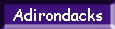  Adirondacks 
